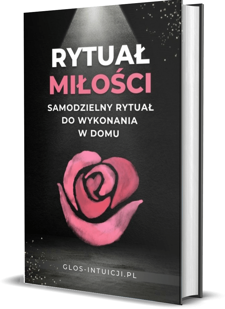 Rytuał Miłości - Samodzielny rytuał do wykonania w domu [Ebook]